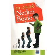 BU ÇOCUK NEDEN BÖYLE - VAHDETTIN YAŞAR
