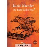 BU DEFA ÇOK FENA - KÜÇÜK İSKENDER (DERMAN İSKENDER ÖVER)
