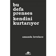 Bu Defa Prenses Kendini Kurtarıyor - Amanda Lovelace