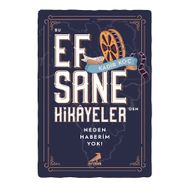 Bu Efsane Hikayelerden Neden Haberim Yok Erdem Yayınları