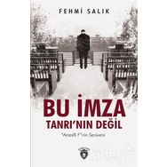 Bu İmza Tanrı'nın Değil-Amedli F'nin Serüveni - Fehmi Salık