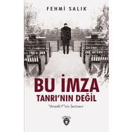Bu İmza Tanrının Değil - Fehmi Salık
