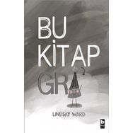 Bu Kitap Gri Lindsay Ward