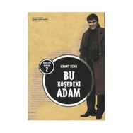 Bu Köşedeki Adam - Hrant Dink