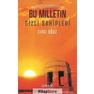Bu Milletin Gizli Sahipleri - Sırrı Oğuz