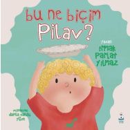 Bu Ne Biçim Pilav Luna Çocuk Yayınları