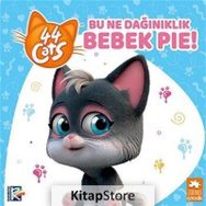 Bu Ne Dağınıklık Bebek Pie! Kolektif Eksik Parça Yayınları