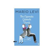 Bu Oyunda Gitmek Vardı - Mario Levi