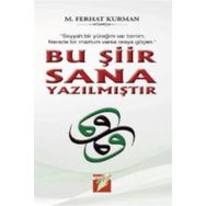 Bu Şiir Sana Yazılmıştır - Mustafa Ferhat Kurman