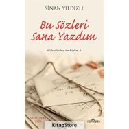 Bu Sözleri Sana Yazdım - Sinan Yıldızlı