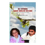 BU TOPRAĞIN ÇOCUK İSİMLERİ SÖZLÜĞÜ - RECEP S. TATAR
