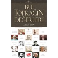 Bu Toprağın Değerleri Mesut Kaya