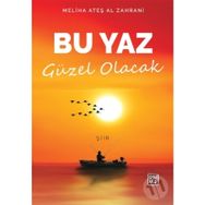 Bu Yaz Güzel Olacak - Meliha Ateş Al Zahrani
