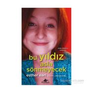 Bu Yıldız Asla Sönmeyecek - Esther Earl Wayne Earl Lori Earl