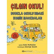 Bubela Okulu ndaki Komik Maceralar-Kate Mcmullan