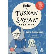 Bubu Türkan Saylan'ı Anlatıyor - Esra Karagülle