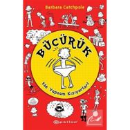 BÜCÜRÜK - NE YAPSAM KIZIYORLAR! - BARBARA CATCHPOLE