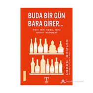 BUDA BIR GÜN BARA GIRER... - LODRO RINZLER