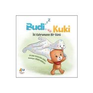 Budizzz ve Kuki - İki Kahramanın Bir Günü - Sylwia Regulska Güney