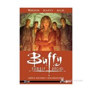 BUFFY VAMPIR AVCISI ALBÜM 8: SON PARILTI UZAK MESAFE İLIŞKISI - JOSS WHEDON
