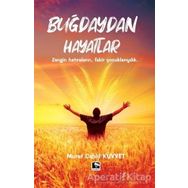Buğdaydan Hayatlar - Murat Cahid