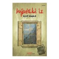 Buğudaki İz - Alper Akçam