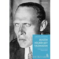 Bugün Hiçbir Şey Yazmadım - Daniil Harms