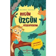 Bugün Üzgün Hissediyorum İş Bankası Kültür Yayınları