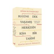 Bugüne Dek Yaşamış Herkesin Kısa Bir Tarihi Genlerimizin Hikayesi - Adam Rutherford