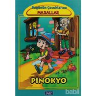 BUGÜNÜN ÇOCUKLARINA MASALLAR PINOKYO - MARTA LUCIA GHIGLIONI