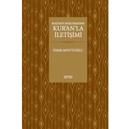 BUGÜNÜN MÜSLÜMANININ KURANLA İLETIŞIMI - ÖMER MÜFTÜOĞLU