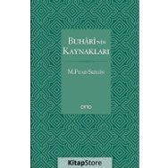 BUHARI'NIN KAYNAKLARI - FUAT SEZGIN