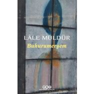 Buhurumeryem - Lale Müldür