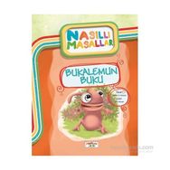 Bukalemun Buku - Nasıllı Masallar - Şebnem Güler Karacan