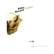 BUKE BARANE - GULIZER