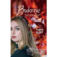 Bukriye / Tuğba Kurt
