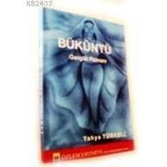 BÜKÜNTÜ - YAHYA TÜRKELİ