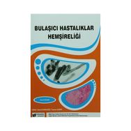 BULAŞICI HASTALIKLAR HEMŞIRELIĞI - AHMET EĞILMEZ
