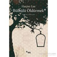BÜLBÜLÜ ÖLDÜRMEK - HARPER LEE