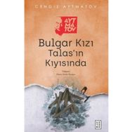 Bulgar Kızı Talas’ın Kıyısında Ketebe Yayınları