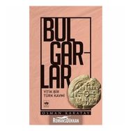 Bulgarlar-Yitik Bir Kavmi - Osman Karatay