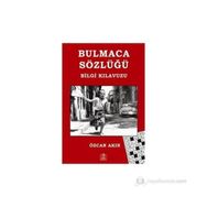 BULMACA SÖZLÜĞÜ BILGI KILAVUZU - ÖZCAN AKIN