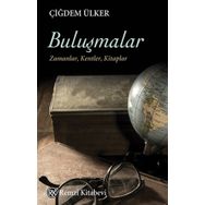 Buluşmalar - Çiğdem Ülker