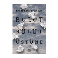 Bulut Bulut Üstüne - Ethem Baran