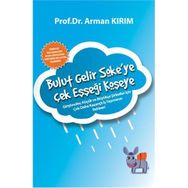 BULUT GELIR SÖKEYE ÇEK EŞŞEĞİ KÖŞEYE - ARMAN KIRIM