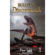 Bulut Ve Dinozorlar - Pınar Çelik