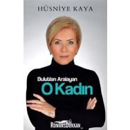 Bulutları Aralayan O Kadın - Hüsniye Kaya