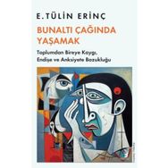 Bunaltı Çağında Yaşamak Beyaz Baykuş Yayınları