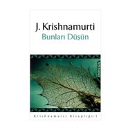 BUNLARI DÜŞÜN - GENEL