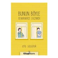 Bunun Böyle Olmaması Lazımdı - Ata Sözütok